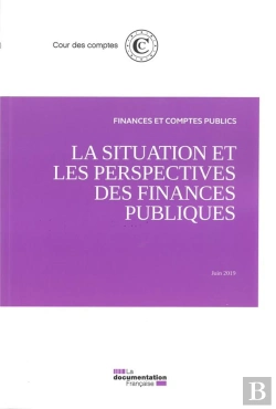 Bertrand.pt - La Situation Et Les Perspectives Des Finances Publiques ; Juin 2019
