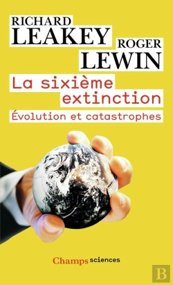 Bertrand.pt - La Sixième Extinction ; Évolution Et Catastrophes