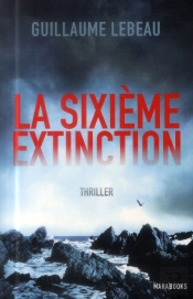 La Sixieme Extinction