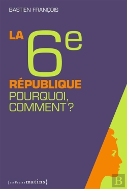 Bertrand.pt - La Sixième République ; Pourquoi, Comment ?