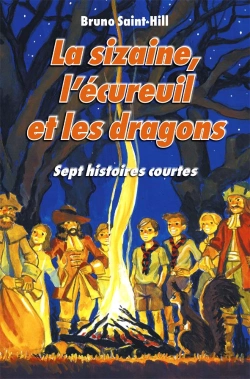 Bertrand.pt - La Sizaine, L'Ecureuil Et Les Dragons