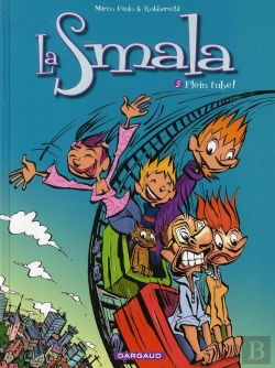 Bertrand.pt - La Smala T.3 ; Plein Tube !