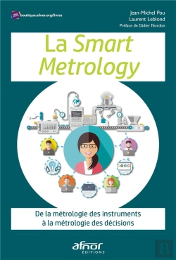 Bertrand.pt - La Smart Metrology : De La Métrologie Des Instruments À La Métrologie Des Décisions