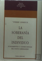 La Soberanía Del Individuo - 2.ª Edición
