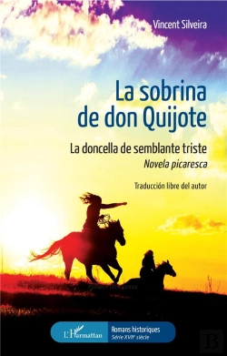 Bertrand.pt - La Sobrina De Don Quijote - La Doncella De Semblante Triste - Novela Picaresca