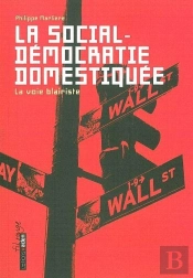 La Social-Démocratie Domestiquée : La Voie Blairiste