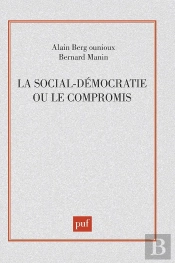 La Social-Démocratie Ou Le Compromis