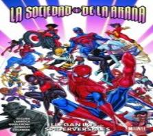 La Sociedad De La Araña: Llegan Los... Spiderversales