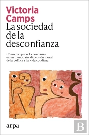 La Sociedad De La Desconfianza