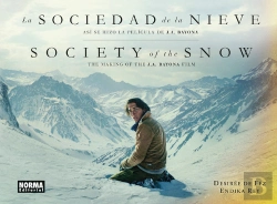 Bertrand.pt - La Sociedad De La Nieve. Asi Se Hizo La Pelicula De J.A. Bayona