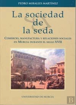 Bertrand.pt - La Sociedad De La Seda