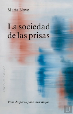 Bertrand.pt - La Sociedad De Las Prisas