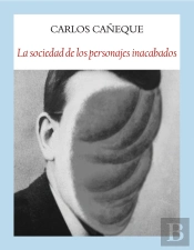 La Sociedad De Los Personajes Inacabados