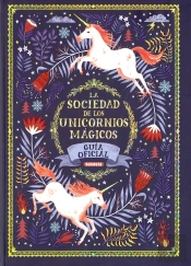 La Sociedad De Los Unicornios Mágicos