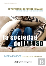 La Sociedad Del Abuso