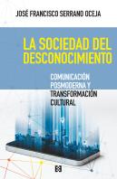 La Sociedad Del Desconocimiento