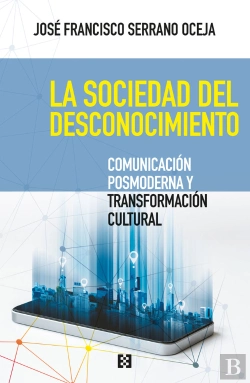 Bertrand.pt - La Sociedad Del Desconocimiento