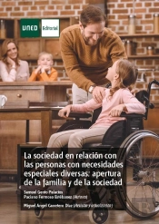 La Sociedad En Relación Con Las Personas Con Necesidades Especiales Diversas: Apertura De La Familia