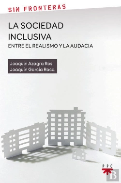 Bertrand.pt - La Sociedad Inclusiva: Entre El Realismo Y La Audacia