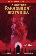 La Sociedad Paranormal Britanica: Tiempos Inmemoriales