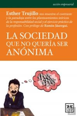 Bertrand.pt - La Sociedad Que No Queria Ser Anonima 