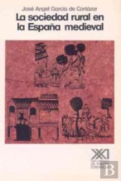 La Sociedad Rural En La España Medieval
