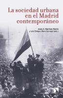 La Sociedad Urbana En El Madrid Contemporáneo