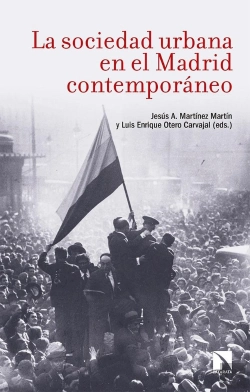 Bertrand.pt - La Sociedad Urbana En El Madrid Contemporáneo
