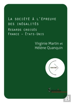 Bertrand.pt - La Société À L'Épreuve Des Inégalités : Regards Croisés France - États-Unis