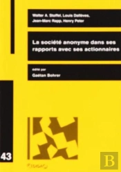 La Societe Anonyme Dans Ses Rapports Avec Ses Actionnaires