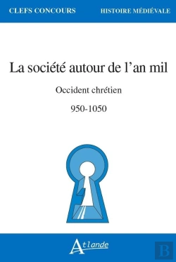 Bertrand.pt - La Société Autour De L'An Mil : Occident Chrétien 950-1050