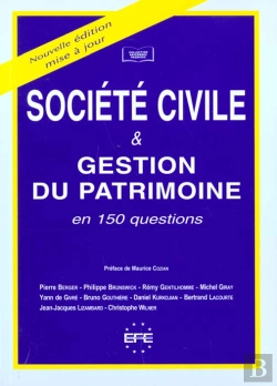 Bertrand.pt - La Societe Civile Et La Gestion Du Patrimoine En 150 Questions, 2eme Edition