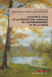La Société Civile Et La Protection Juridique De L'Environnement Et De La Santé
