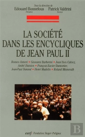 La Societe Dans Les Encycliques De Jean Paul Ii