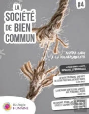 La Société De Bien Commun Tome 4 : Le Monde D'Après