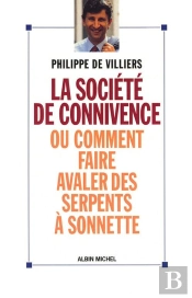 La Societe De Connivence Ou Comment Faire Avaler Des Serpents A Sonnettes