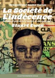 La Societe De L Indecence