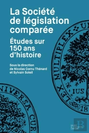La Société De Législation Comparée : Études Sur 150 Ans D'Histoire