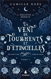 La Société De Minuit Tome 1 : Un Vent De Tourments Et D'Étincelles
