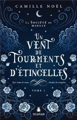 Bertrand.pt - La Société De Minuit Tome 1 : Un Vent De Tourments Et D'Étincelles