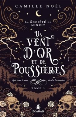 Bertrand.pt - La Société De Minuit Tome 3 : Un Vent D'Or Et De Poussières