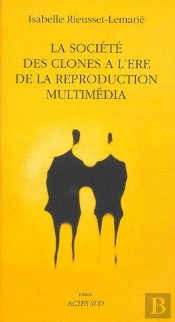 La Société Des Clones À L'Ère De La Production Multimédia