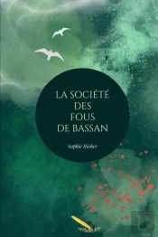 La Société Des Fous De Bassan