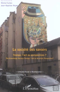 Bertrand.pt - La Societe Des Savoirs ; Trompe-L'Oeil Ou Perspectives ?