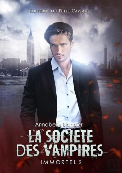 Bertrand.pt - La Societe Des Vampires - Immortel Tome 2