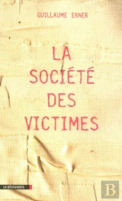 La Société Des Victimes