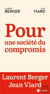 La Societe Du Compromis
