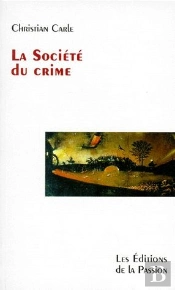 La Societe Du Crime