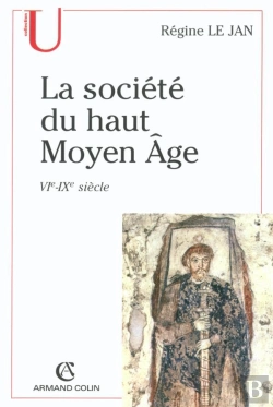 Bertrand.pt - La Société Du Haut Moyen-Âge ; Vi-Ix Siècle