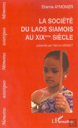 Bertrand.pt - La Societe Du Laos Siamois Au Xix Siecle